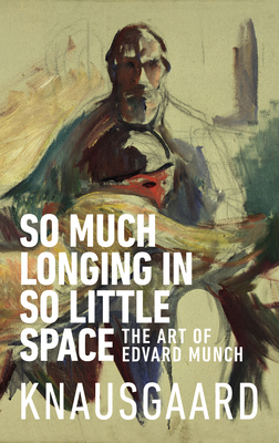 So Much Longing in So Little Space: The art of ... 1787300544 Book Cover