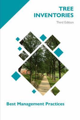 Best Management Practices: Tree Inventories 1943378487 Book Cover