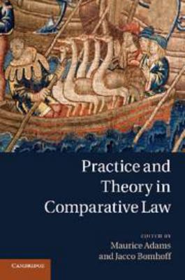 Practice and Theory in Comparative Law 0511863306 Book Cover