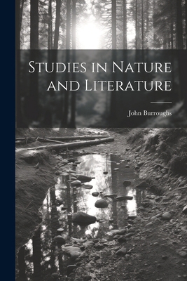 Studies in Nature and Literature 1022800027 Book Cover