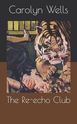 The Re-echo Club B086G1XSYJ Book Cover
