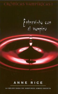 Entrevista Con El Vampiro / Interview with the ... 8498721814 Book Cover