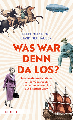 Was War Denn Da Los?!: Spannendes Und Kurioses ... [German] 3451399148 Book Cover