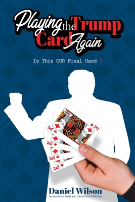 Playing the Trump Card Again B0CYN6RYT7 Book Cover