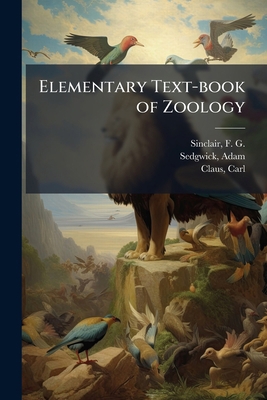 Elementary Text-book of Zoology: Pt.2, c.1 1178503860 Book Cover