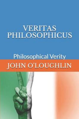 Veritas Philosophicus: Philosophical Verity 1500630896 Book Cover