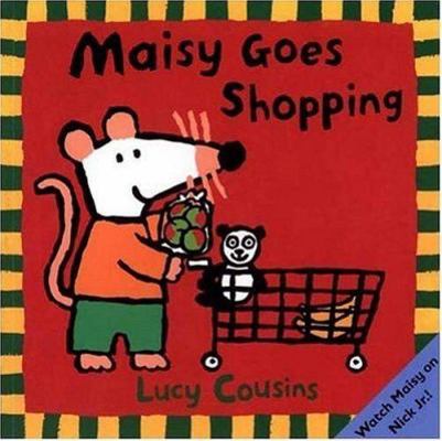 Maisy Goes Shopping 0763615013 Book Cover