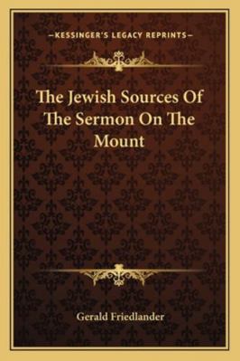 The Jewish Sources Of The Sermon On The Mount 1162757175 Book Cover