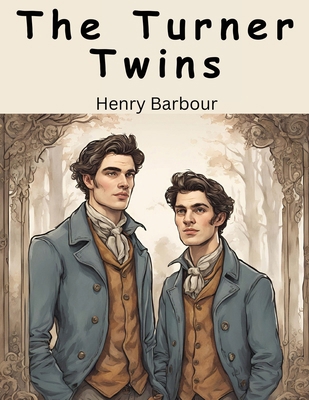 The Turner Twins 1836573774 Book Cover