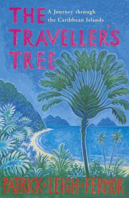 The Traveller's Tree: A Journey through the Car... 0719566843 Book Cover