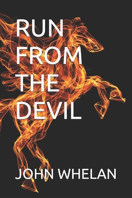 Run from the Devil B08GFH86Z9 Book Cover