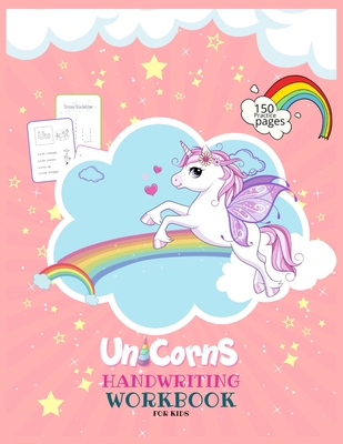 Unicorns Handwriting Workbook for Kids: Unicorn... B08W5SYWX1 Book Cover
