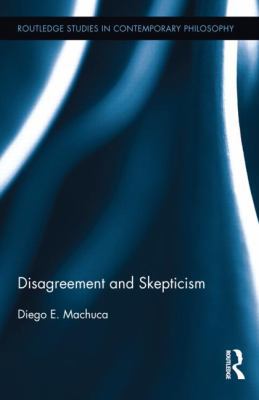 Disagreement and Skepticism 0415532833 Book Cover