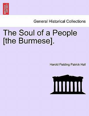 The Soul of a People [The Burmese]. 1241094209 Book Cover