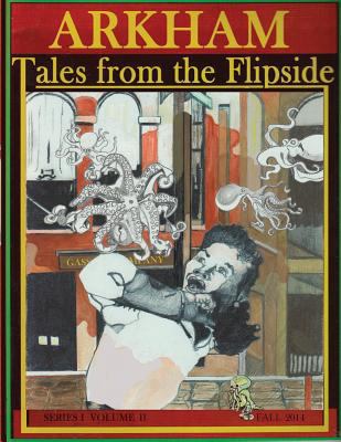 Arkham: Tales From the Flipside Volume I Issue ... 1502430800 Book Cover