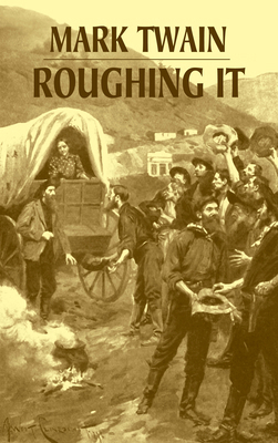 Roughing It 0486427048 Book Cover