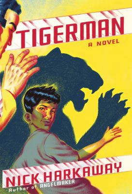 Tigerman: A novel 0385352417 Book Cover