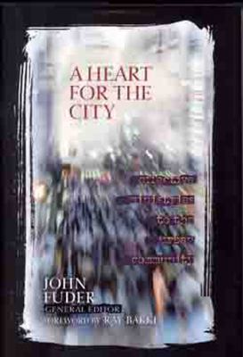 A Heart for the City: Effective Ministries to t... 0802490891 Book Cover