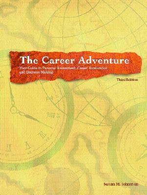 The Career Adventure: Your Guide to Personal As... 0130938335 Book Cover