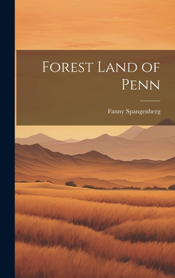 Forest Land of Penn 1020934468 Book Cover