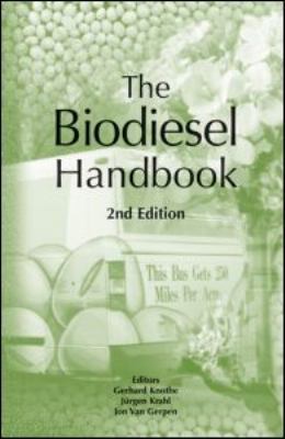 The Biodiesel Handbook 1893997626 Book Cover