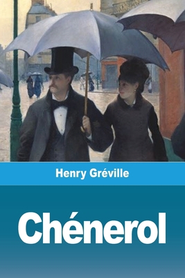 Chénerol [French] 3967875989 Book Cover