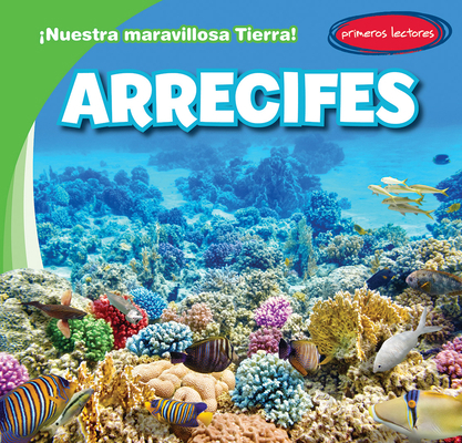 Arrecifes (Reefs) [Spanish] 153827597X Book Cover