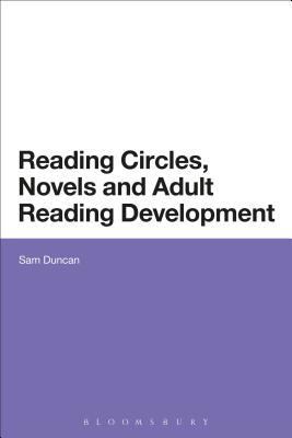 Reading Circles, Novels and Adult Reading Devel... 1472530144 Book Cover