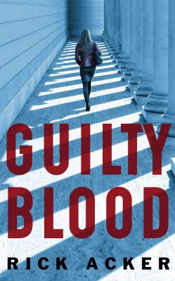 Guilty Blood 1543643159 Book Cover