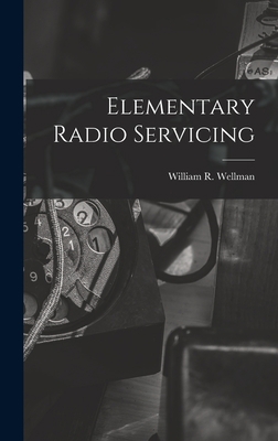 Elementary Radio Servicing 1013322444 Book Cover