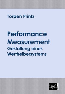 Performance Measurement: Gestaltung eines Wertt... [German] 3868150218 Book Cover
