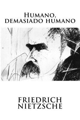 Humano, demasiado humano [Spanish] 153706004X Book Cover