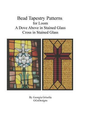 Bead Tapestry Patterns for Loom A Dove Above in... [Large Print] 1523765518 Book Cover