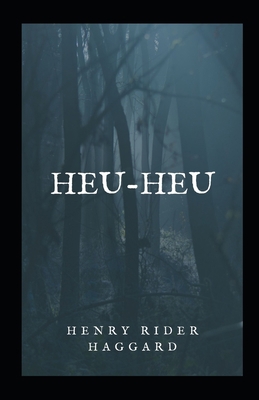 Heu-Heu Illustrated B08XK9JSST Book Cover