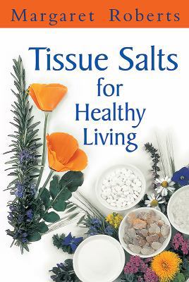 Tissue Salts for Healthy Living 1770077731 Book Cover