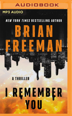 I Remember You: A Thriller 1713669986 Book Cover