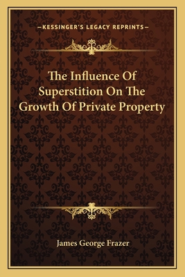 The Influence Of Superstition On The Growth Of ... 1162824425 Book Cover