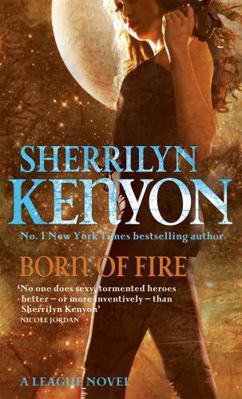 Born Of Fire: Number 2 in series (League) 0749908785 Book Cover