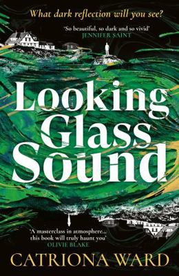 Looking Glass Sound: from the bestselling and a... 1800810970 Book Cover