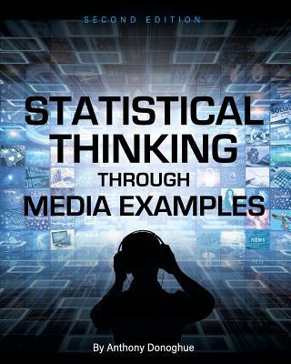 Statistical Thinking through Media Examples 1516565533 Book Cover