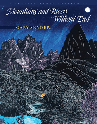 Mountains and Rivers Without End: Poem [With 3 ... 1619022249 Book Cover