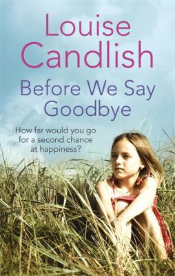 Before We Say Goodbye 0751540382 Book Cover