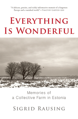 Everything Is Wonderful: Memories of a Collecti... 0802122175 Book Cover