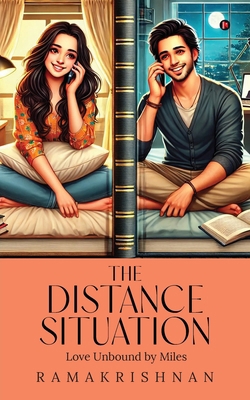 The Distance Situation: Love Unbound by Miles B0DSL659JD Book Cover