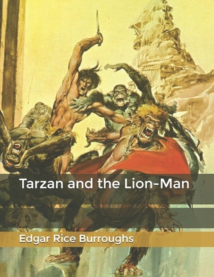 Tarzan and the Lion-Man B084DFYHFS Book Cover