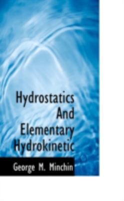 Hydrostatics and Elementary Hydrokinetic 1113156260 Book Cover