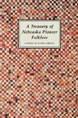 A Treasury of Nebraska Pioneer Folklore B000IXR0T8 Book Cover