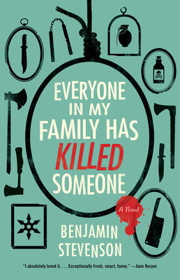 Everyone in My Family Has Killed Someone 0063279029 Book Cover