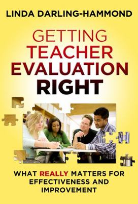 Getting Teacher Evaluation Right: What Really M... 0807754463 Book Cover