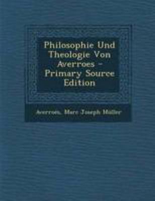 Philosophie Und Theologie Von Averroes - Primar... [Arabic] 1294265164 Book Cover
